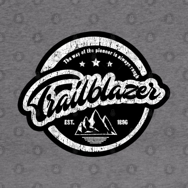 Trailblazer Badge by CreativeWear